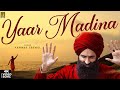Yaar Madina Kanwar Singh Grewal Jhankar Music Punjabi
