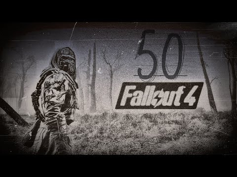 FALLOUT 4 [50] - Der Versuch irgendwie Skill zu ernten