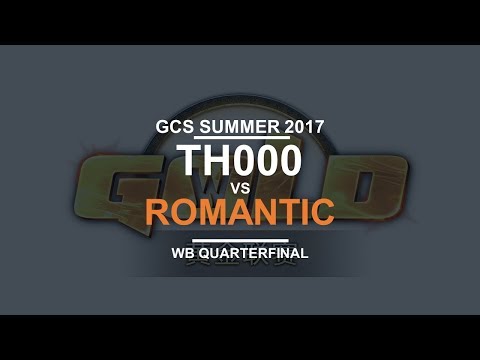 GCS:S 2017 - WB QF: [H] TH000 vs. Romantic [H]