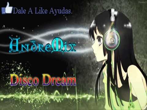 Disco Dream- Andremix