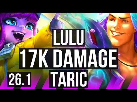 LULU & Kog'Maw vs TARIC & Aphelios (SUP) | 17K damage | EUW Grandmaster | 26.1