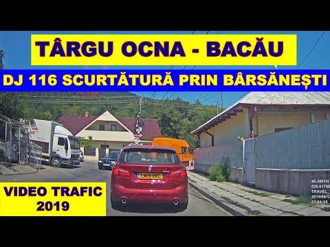 Drumul TG OCNA - BACAU pe scurtatura prin Barsanesti DJ 116 - imagini video Full HD august 2019