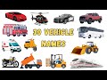 30 Vehicles Name For Kids Learn Transport Vehicles With Pictures And Sounds Kidomelon