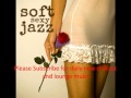 Soft Jazz Sexy Instrumental Relaxation Saxophone ...
