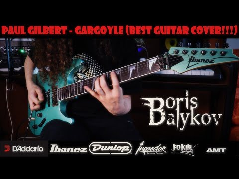 Paul Gilbert - The Gargoyle | Guitar Cover by Boris Balykov