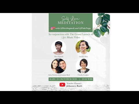 Grand Launch Official MV “Utuh”& Self Love Meditation