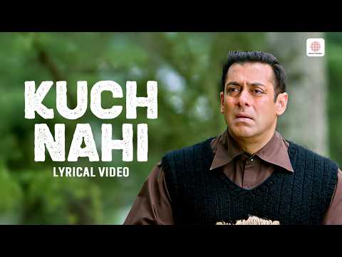Kuch Nahi - Lyrical Video | Tubelight | Salman Khan, Sohail Khan | Javed Ali | Pritam