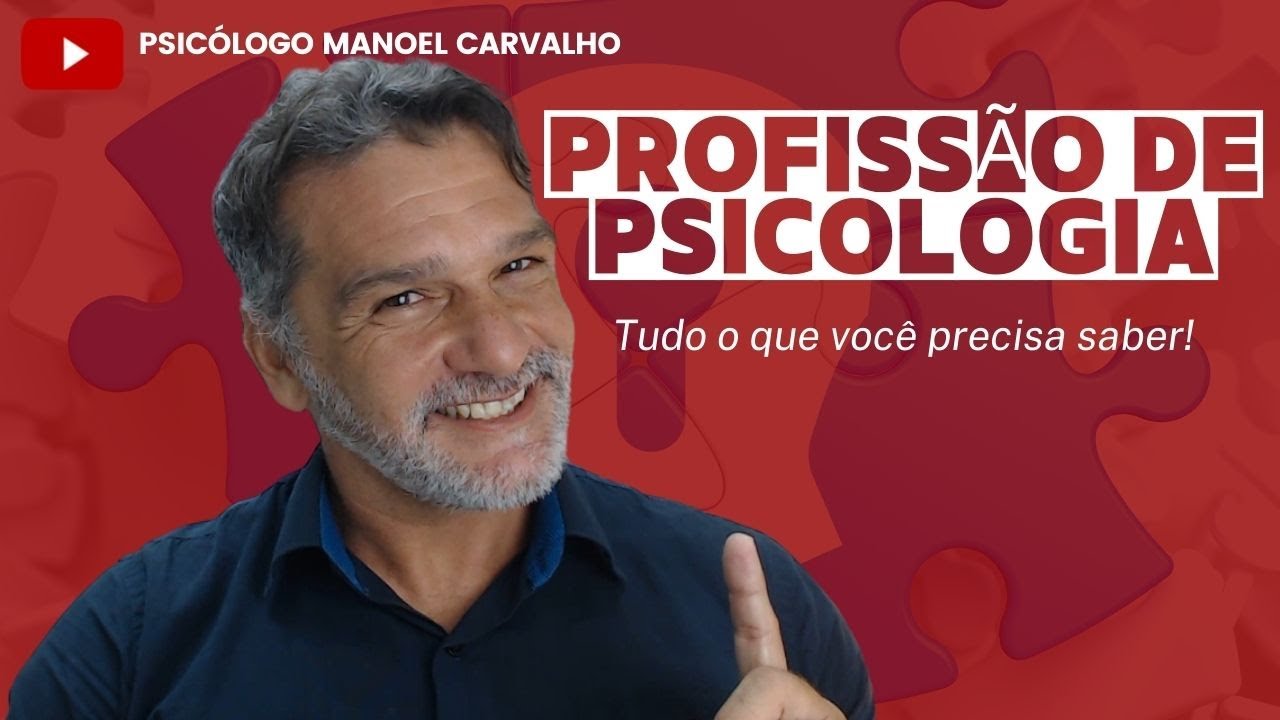 A PROFISSÃO PSICOLOGIA: Tudo aquilo que você precisa saber!