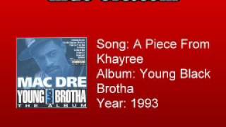 Mac Dre - A Piece From Khayree