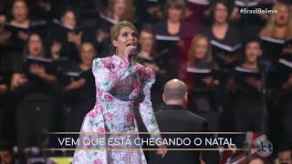VEM CHEGANDO O NATAL | Aline Barros | Brasil Believe 2018 | SBT
