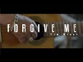 Forgive Me - Tim Miner