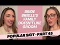 Part 45: Bride Brielle’s Family Doesn’t Like Groom