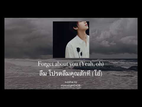 ( Thaisub | แปลเพลง )  Forget About You -  Devin Kennedy & Pink Sweat$