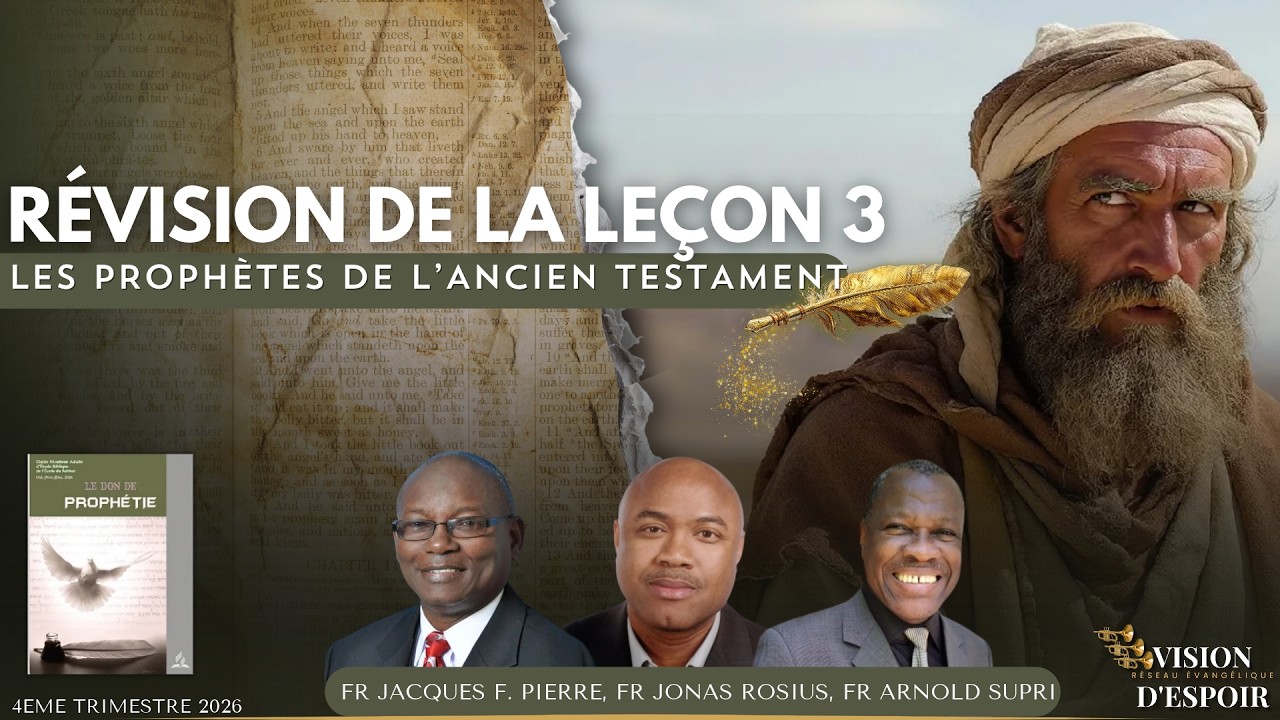Révision Leçon 3 : Les Prophètes de l'Ancien Testament | Les Enseignants | 17 Oct. 2026 | RTVE