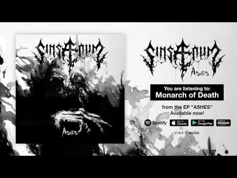 Sinsaenum "Monarch of Death"