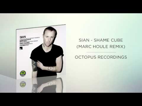 Sian - Shame Cube (Marc Houle Remix) Octopus Recordings 2014