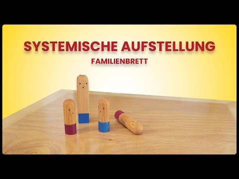 Systemische Aufstellung  mit dem Familienbrett