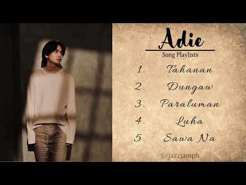 Adie Song Playlist #tahanan #dungaw #paraluman #luha #sawana #ccto