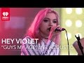 Hey Violet Guys My Age Live Acoustic IHeartRadio Live Sessions