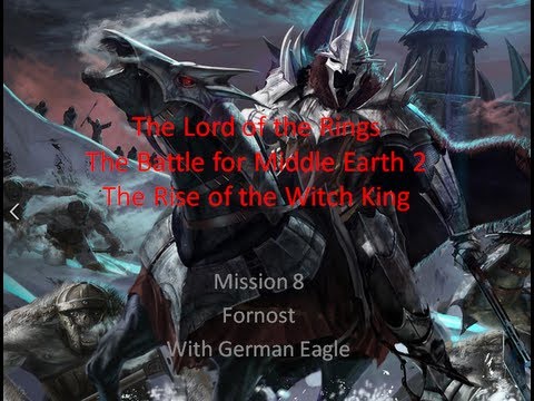 The Rise of the Witch King, Mission 8 Fornost Part 1 1080 HD