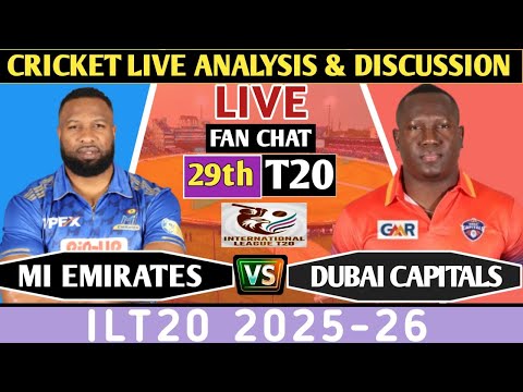 Mi Emirates vs Dubai capitals 29th T20 Match! Live Analysis & Discussion! DC vs mi ILT20 2025-26
