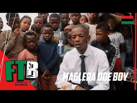 MAGLERA DOE BOY - Memoirs/Makazana | From The Block Performance 🎙(Africa) x @GROUNDUPCHALE