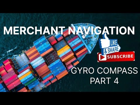 GYRO COMPASS | PART -4 | MERCHANT NAVIGATION | ARI