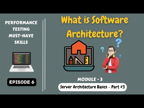 Ep 6 | Server Architecture Basics | What is  Software Architecture and it's patterns