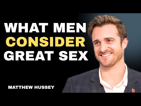 What Men Consider Great Sex 5 (Secrets Men Crave) | Matthew Hussey