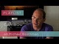 Caribou on Michael Boothman - What You Won't Do For Love | Pitchfork Playlist