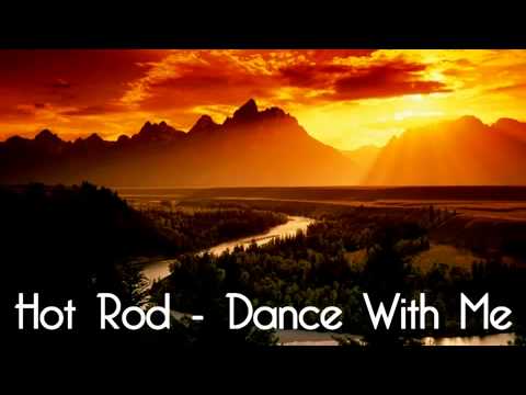 Hot Rod - Dance With Me