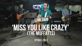 WATCH: Sponge Cola covers &#39;Miss You Like Crazy&#39;