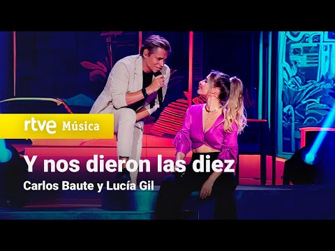 Carlos Baute y Lucía Gil  - "Y nos dieron las diez" | Dúos increíbles 2023