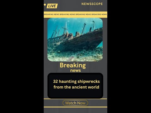 Breaking News Haunting Shipwrecks from the Ancient World Discovered