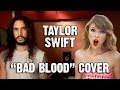 Taylor Swift - Bad Blood ft. Kendrick Lamar | Ten ...
