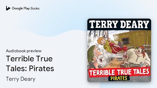 Download lagu Terrible True Tales: Pirates by Terry Deary · Audiobook preview mp3