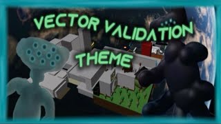 Download lagu [ Vector Validation III ] The Archive’s Legacy | Vector Validation Theme mp3