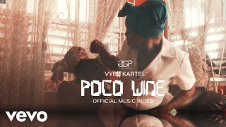 Vybz Kartel - Poco Wine (Official Video)