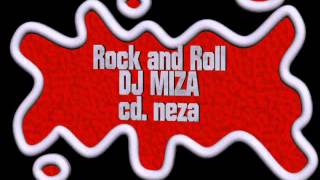 My Little Big Love - Dj Miza Rock and Roll