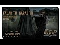 Falak Tu Garaj Tu Lyrical (Hindi) | KGF Chapter 2 | Rocking Star Yash | Prashanth Neel | Ravi Basrur