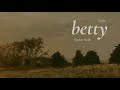 betty - Taylor Swift (Lyric Video)