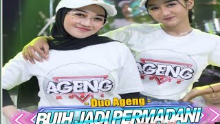 Download lagu Duo Ageng,Buih jadi Permadani #agengmusik mp3