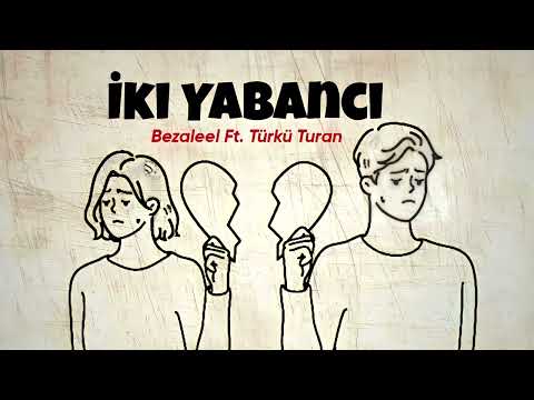 İki Yabancı - Türkü Turan ft Bezaleel (2 Extraños)