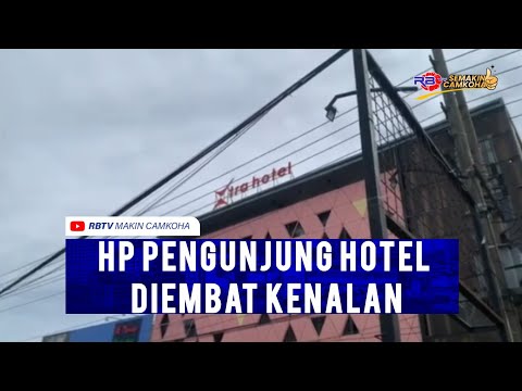 HP Pengunjung Hotel Diembat Kenalan 