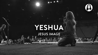 Yeshua | Jesus Image Worship | Meredith Mauldin | Michael Koulianos | Jesus ‘19