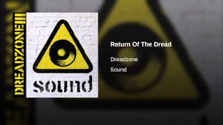 Return Of The Dread