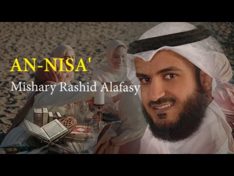 Surat AN NISA' -  Syaikh Mishary Rashid Alafasy arab, latin, & terjemah