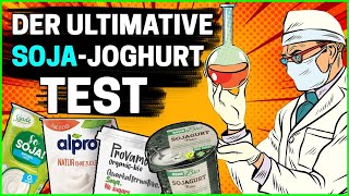 Der ultimative Sojajoghurt Test! (Alpro, Sojade, Rewe, uvm)