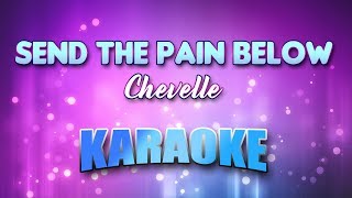 Chevelle - Send The Pain Below (Karaoke &amp; Lyrics)