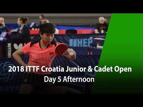 2018 ITTF Croatia Junior & Cadet Open - Day 5 (Afternoon)